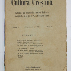 REVISTA '' CULTURA CRESTINA '' , ANUL I , NR. 1 , I IANUARIE 1911