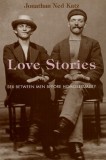 Love Stories: Sex Between Men Before Homosexuality