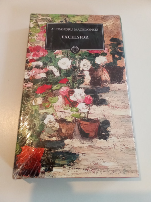 ALEXANDRU MACEDONSKI - EXCELSIOR - COLECȚIA BPT DE LA JURNALUL NAȚIONAL