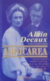 ABDICAREA de ALAIN DECAUX 1995