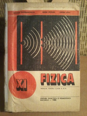 Fizica manual clasa a XI a - N. Gherbanovschi foto