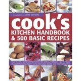 Cook&#039;s Kitchen Handbook and 500 Basic Recipes