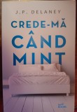 Myh 310f - JP Delaney - Crede-ma cand mint - ed 2019