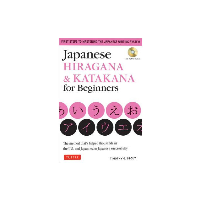 Japanese Hiragana &amp; Katakana for Beginners: First Steps to Mastering the Japanese Writing System