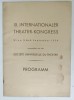 IX. INTERNATIONALE THEATER - KONGRESS , WIEN , PROGRAMM , 1936 , PREZINTA PETE