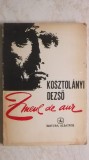 Kosztolanyi Dezso - Zmeul de aur (vezi detalii pentru livrare in tara), 1982, Albatros