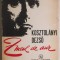 Kosztolanyi Dezso - Zmeul de aur (vezi detalii pentru livrare in tara)