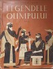 Legendele Olimpului Vol. 1 Zeii - Alexandru Mitru, Editura Tineretului 1960, Carte Copii, Legenda, Ilustratii C. Condacci, Coperta Cartonata
