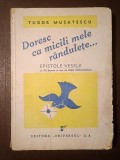 Tudor Mușatescu - Doresc ca micili mele r&acirc;ndulețe... (epistole vesele; cu 35 desene &icirc;n text de Fred Ghenădescu; 1945)