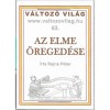 Az elme &ouml;reged&eacute;se - Rajna P&eacute;ter