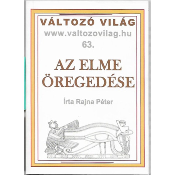 Az elme &ouml;reged&eacute;se - Rajna P&eacute;ter