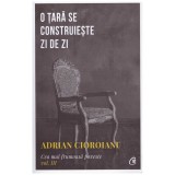 Adrian Cioroianu - O tara se construieste zi de zi vol.3 - 128896