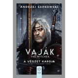 Vaj&aacute;k II. - The Witcher - A v&eacute;gzet kardja - Andrzej Sapkowski