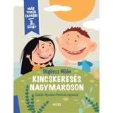 Kincskeres&eacute;s Nagymaroson - M&aacute;r tudok olvasni - 2. szint - Stiglincz Mil&aacute;n