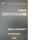Tratat de HEPATOLOGIE - Mircea Grigorescu
