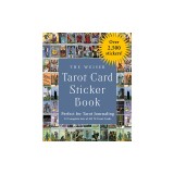 The Weiser Tarot Card Sticker Book: Includes Over 2,500 Stickers (32 Complete Sets of All 78 Tarot Cards)--Perfect for Tarot Journaling