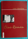 Ioan Carmazan &ndash; Cine Roman ( antologie proza scurta )