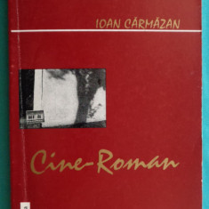 Ioan Carmazan – Cine Roman ( antologie proza scurta )