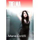 Thelma - Marie Corelli