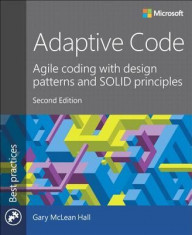 Adaptive Code: Agile Coding with Design Patterns and Solid Principles foto