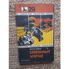 Ultimul viraj - Sever Noran - Carte Politista