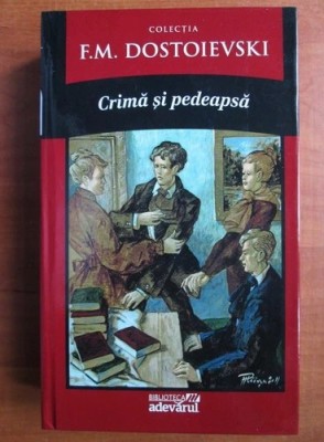 Dostoievski - Crima si pedeapsa foto