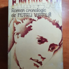 eminescu roman cronologic de petru vintila din anul 1974