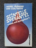 SCANTEILE SPERANTEI - Salagean, Constantin