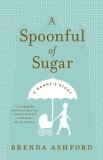A Spoonful of Sugar: A Nanny&#039;s Story