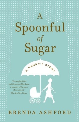 A Spoonful of Sugar: A Nanny&amp;#039;s Story foto