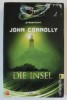 DIE INSEL ( INSULA ) von JOHN CONNOLLY , 2008 , TEXT IN LIMBA GERMANA