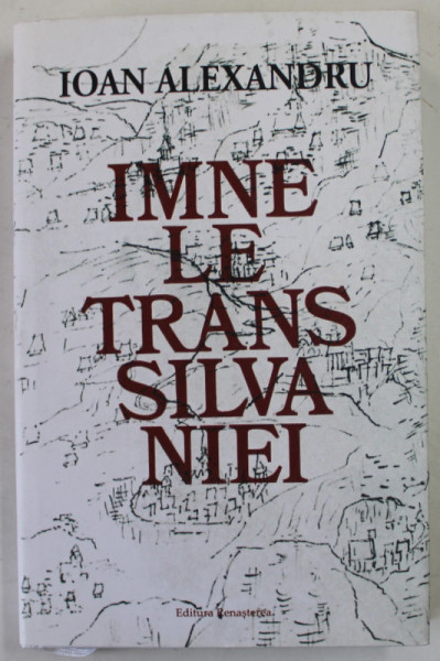 IMNELE TRANSILVANIEI de IOAN ALEXANDRU , 2015