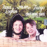 CD Populara: Irina Loghin si Fuego &ndash; C&acirc;ntă mamă, c&acirc;ntă ( original, SIGILAT )