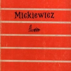 Adam Mickiewicz - Poezii (Colectia CELE MAI FRUMOASE POEZII )