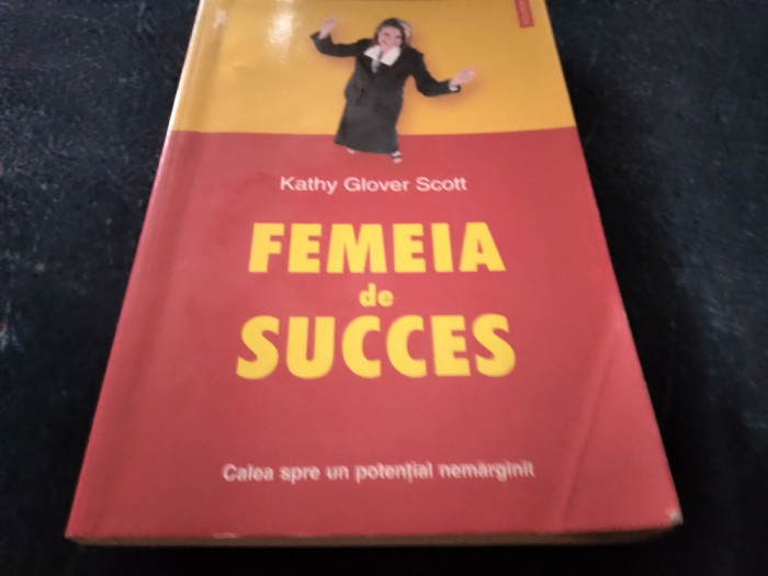 KATHY GLOVER SCOTT - FEMEIA DE SUCCES
