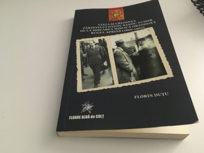 VIAȚA ȘI CREDINTA PARINTELUI DANIIL SANDU TUDOR DE LA RUGUL APRINS 1896- 1962 foto
