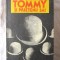 &quot;TOMMY SI PRIETENII SAI * IDEI TRINDAVE [TRANDAVE]&quot;, Jerome K. Jerome, 1989. Carte noua