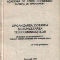 Organizarea, dotarea si dezvoltarea telecomunicatiilor (Selectiuni din documentele U.I.T., traduceri, adaptari, contributii, date exemplificative)