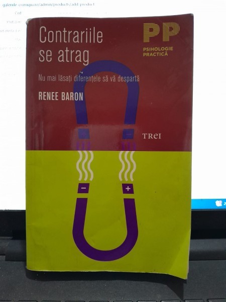 Contrariile se atrag - Renee Baron