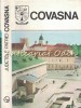 Covasna. Monografie - Judetele Patriei (Harta inclusa) - Editura Sport-Turism, 1980. Carte despre Covasna, biografie, istorie, limba romana