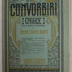 CONVORBIRI CRITICE , REVISTA LITERARA BIMENSUALA , ANUL II , NR. 18 , 15 NOIEMBRIE , 1908