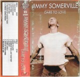 Jimmy Somerville - Dare To Love, Caseta audio