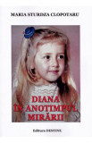 Diana in anotimpul iubirii - Maria Sturdza Clopotaru, 2020