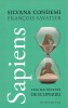 Sapiens de Silvan Condemi &amp; Francois Svatier - Editura Humanitas, 2020 - Carte de Istorie