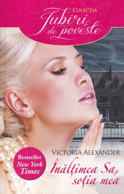 Victoria Alexander - Inaltimea sa, sotia mea foto