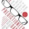 The Predictioneer&#039;s Game: Using the Logic of Brazen Self-Interest to See and Shape the Future