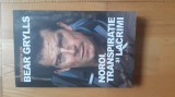 Autobiografia lui Bear Grylls . Noroi , transpiratie si lacrimi ( 2011 ) (385 pagini) tehnici de supravietuire outdoor