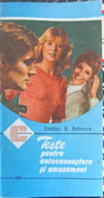 TESTE PENTRU AUTOCUNOASTERE SI AMUZAMENT-EMILIAN M. DOBRESCU-244547 foto