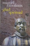 Ghid spiritual &ndash; Miguel de Molinos