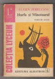 bnk ant Eugen Jebeleanu - Harfa si Monotaurul . Versuri alese